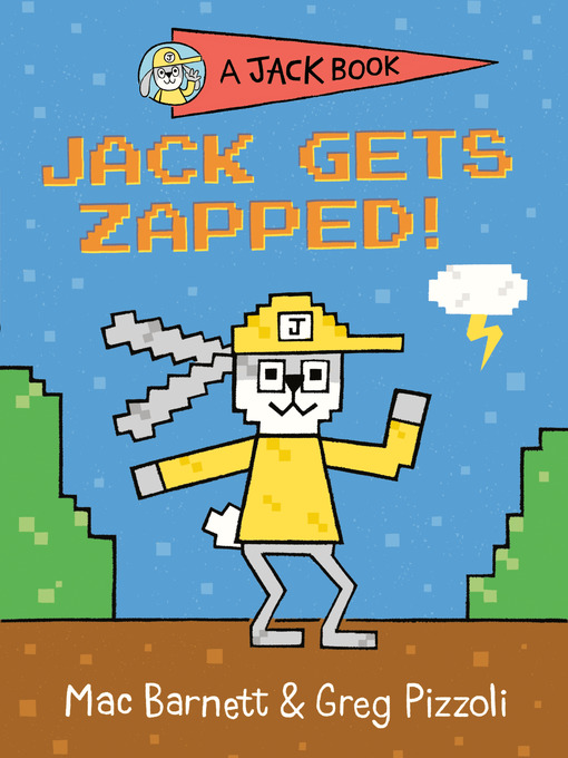 Title details for Jack Gets Zapped! by Mac Barnett - Available